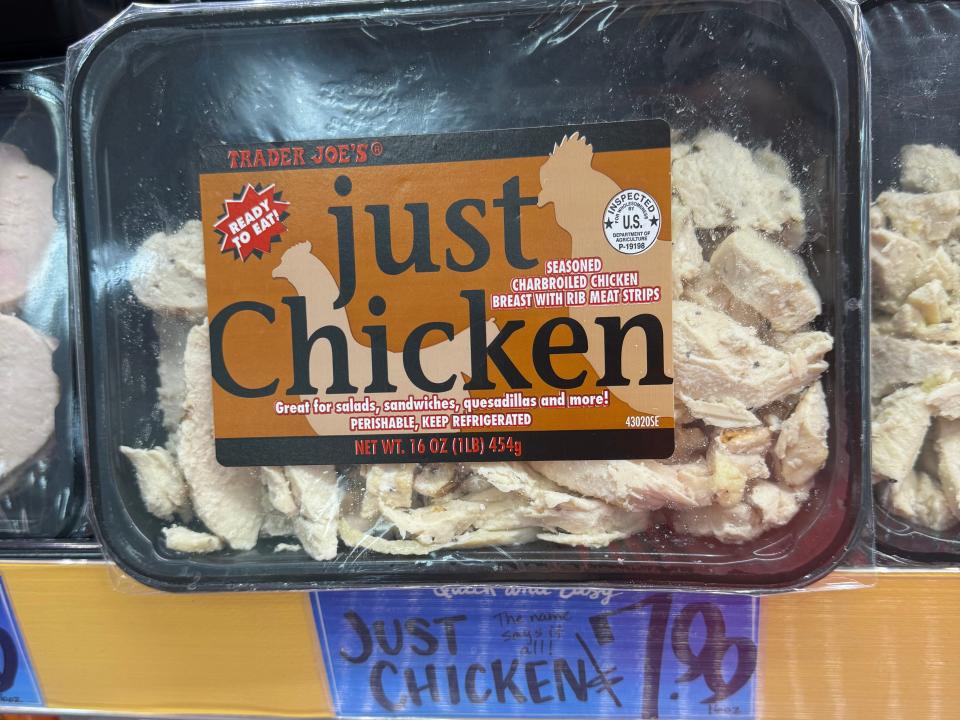 Just Chicken strips from Trader Joe's in the refrigerated section at the store.