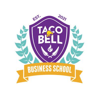 Taco Bell Business School