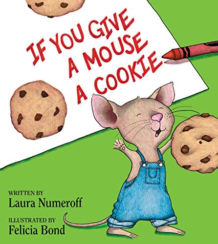 If You Give a Mouse a Cookie (Amazon / Amazon)