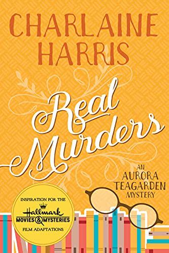 Real Murders (An Aurora Teagarden Mystery, Book 1)