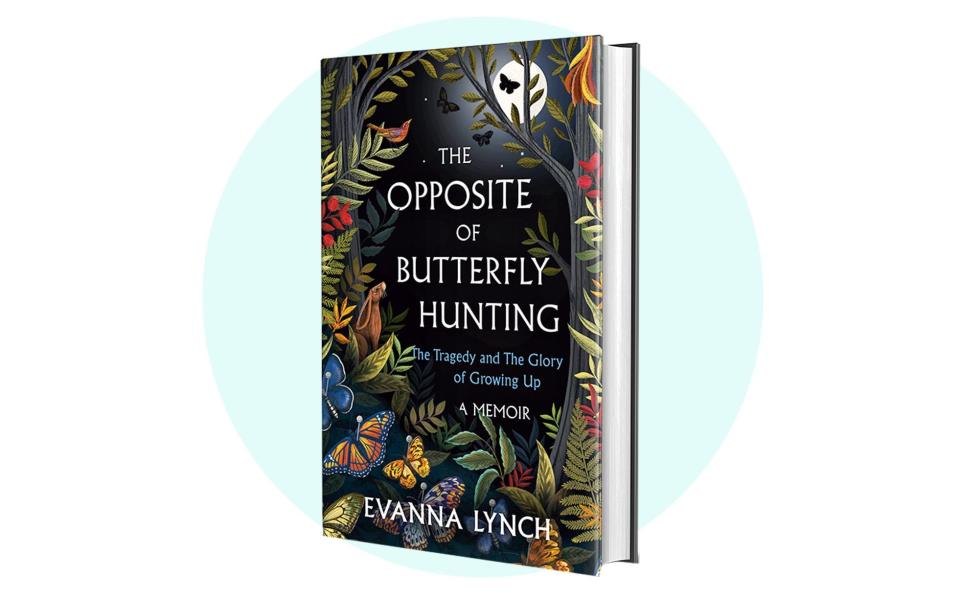 The Opposite of Butterfly Hunting by Evanna Lynch 