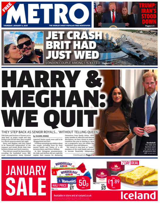 The Metro front page is more tempered in its coverage, but reports on how Harry and Meghan made their decision 'without telling the Queen'.