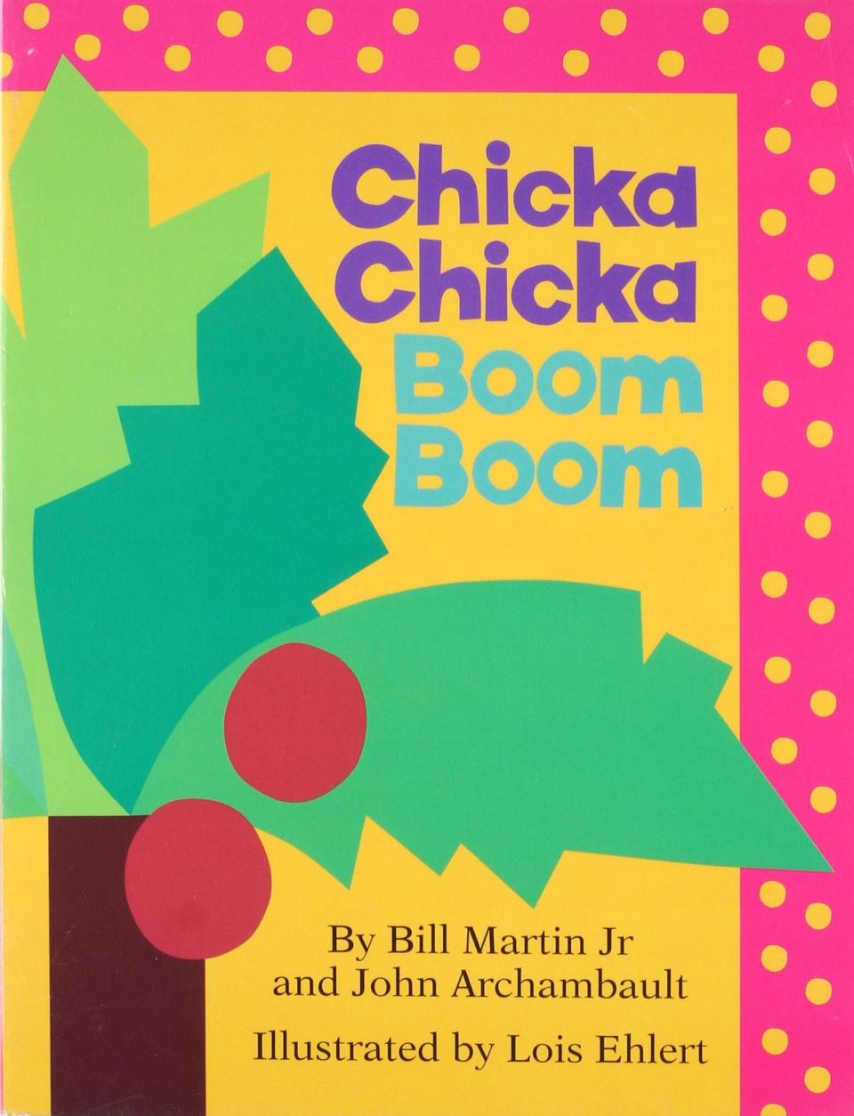 "Chicka Chicka Boom Boom"