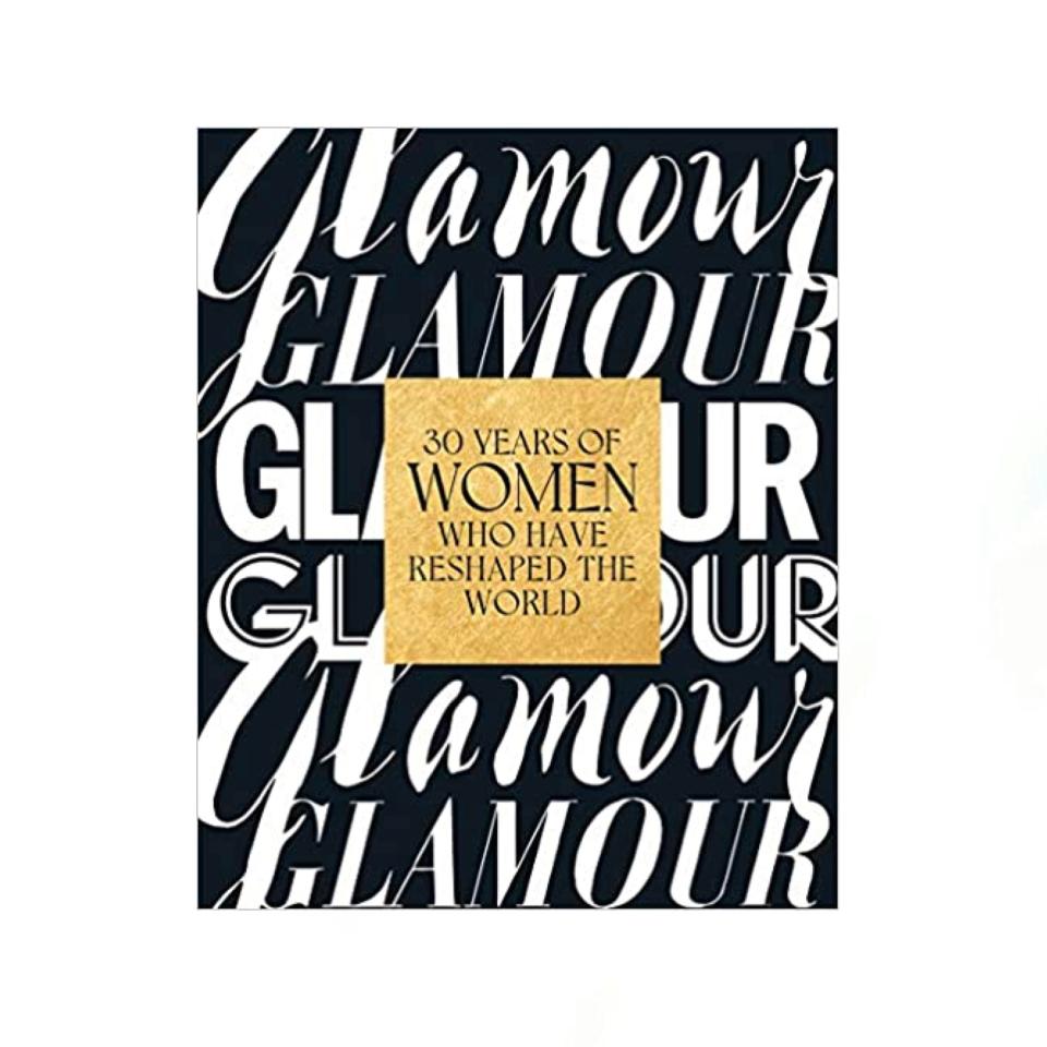 "Glamour: 30 Years of Women Who Have Reshaped the World" March 2