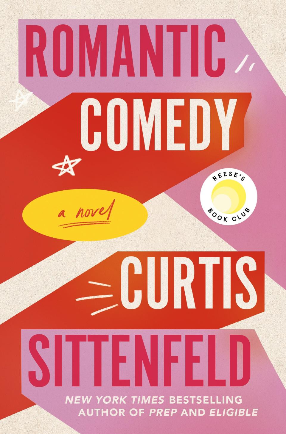 “Romantic Comedy” by Curtis Sittenfeld