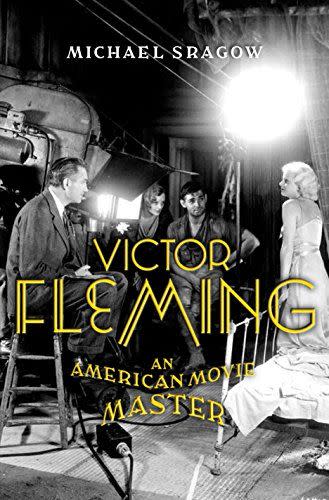 29) <em>Victor Fleming: An American Movie Master</em>, by Michal Sragow