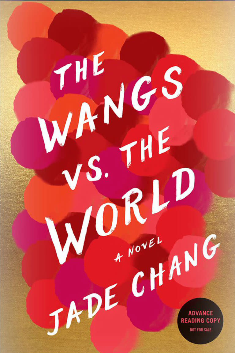 'The Wangs vs. the World' by Jade Chang