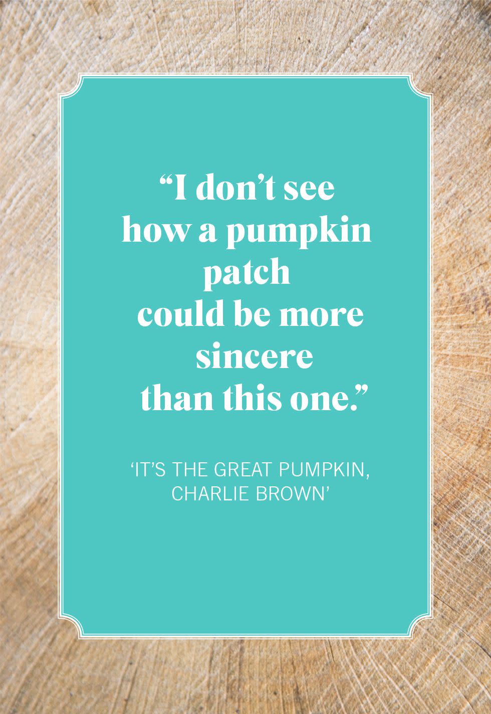 'it's the great pumpkin, charlie brown' pumpkin quotes