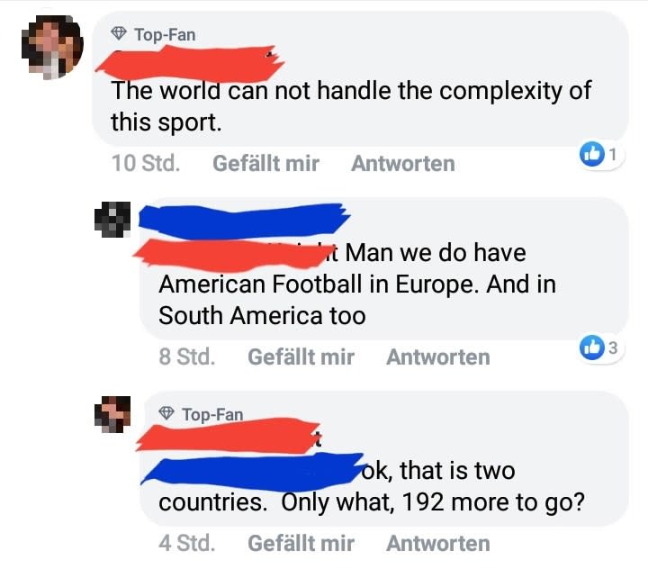 Facebook post about how complicated American football is and how the rest of the world can't handle it but a reply says they have it in Europe