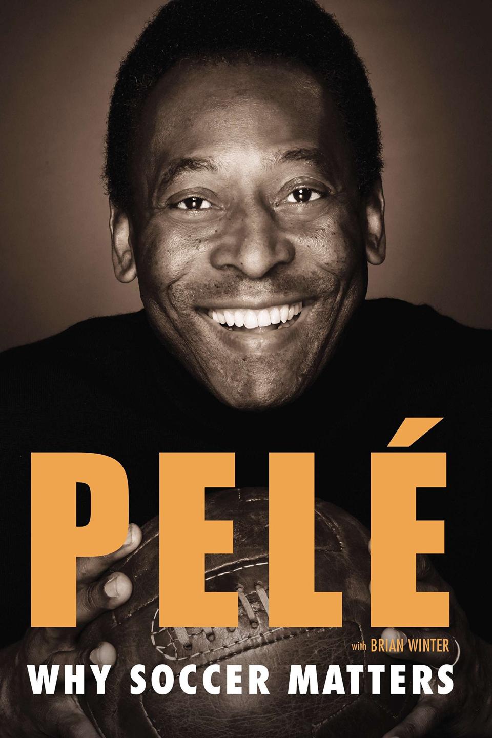 "Why Soccer Matters" by Pele