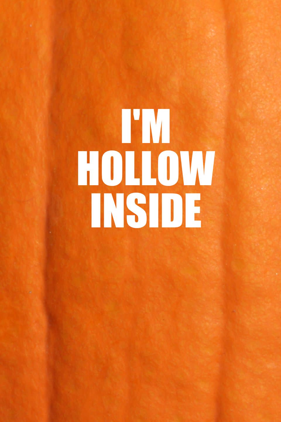 23) I'm Hollow Inside