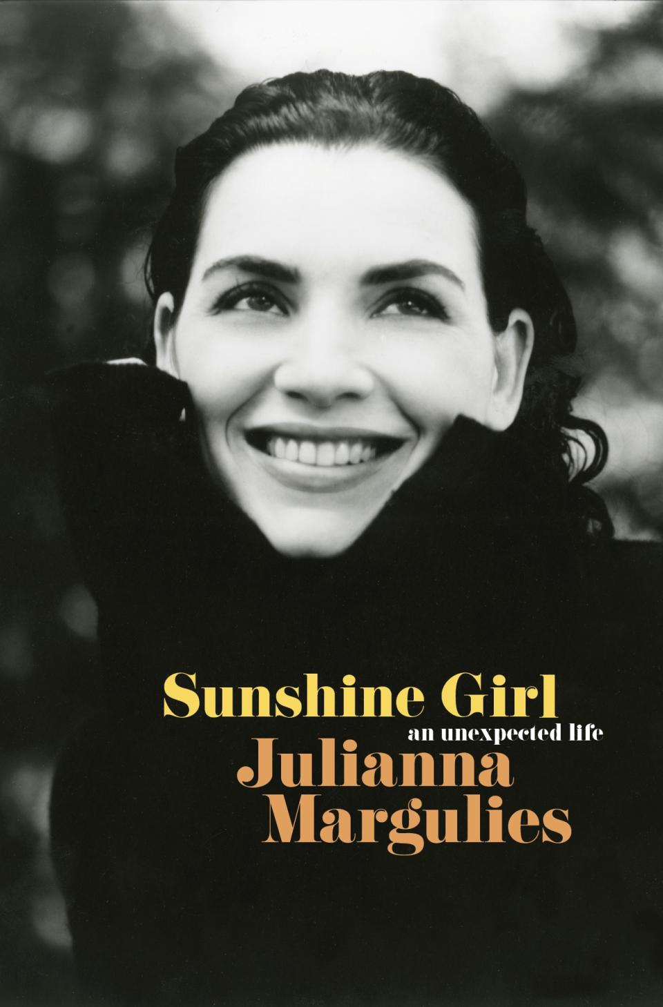 <i>Sunshine Girl</i>, by Julianna Margulies