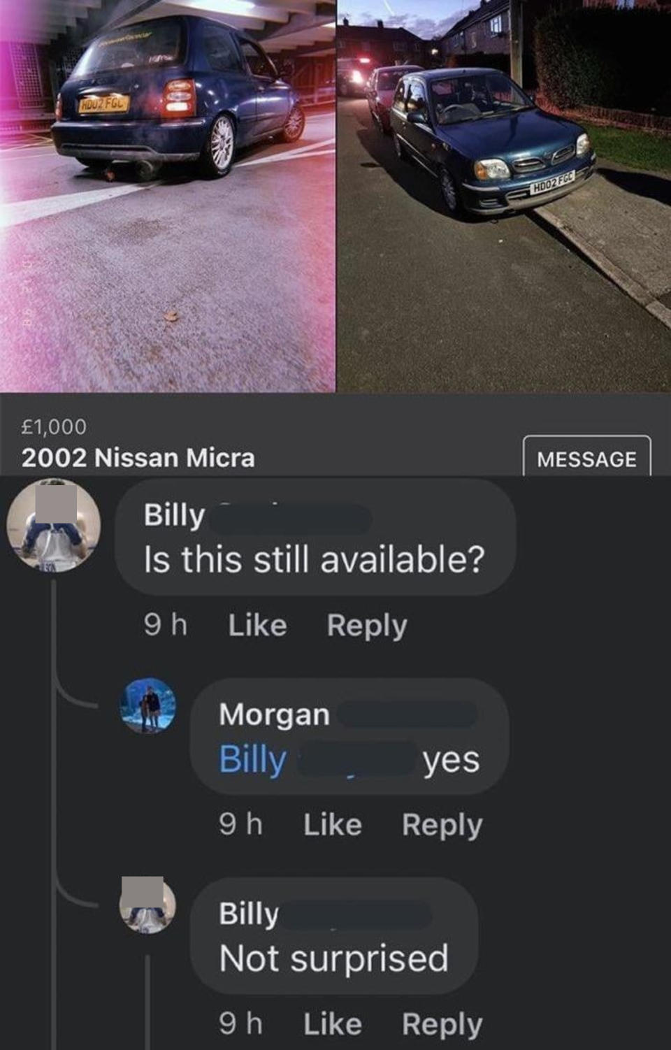 someone asks if a cars for sale still and the person responds yes and they say i am not surprised