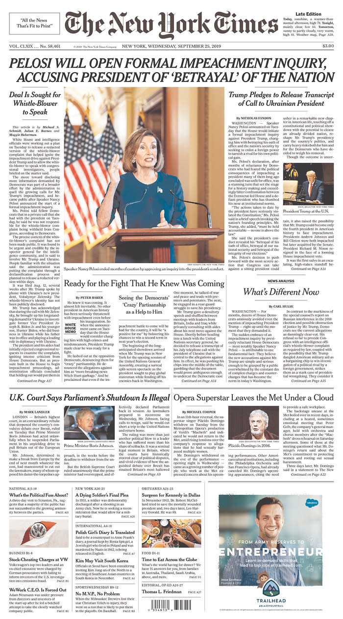 Pelosi Will Open Formal Impeachment Inquiry, Accusing President Of ‘Betrayal’ Of The Nation The New York Times Published in New York, N.Y. USA. (newseum.org)