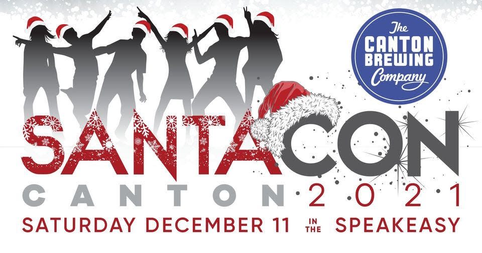 The Speakeasy at Canton Brewing in downtown Canton will be holding a SantaCon event from 6 to 10 p.m. on Saturday. The event includes a best Santa contest.