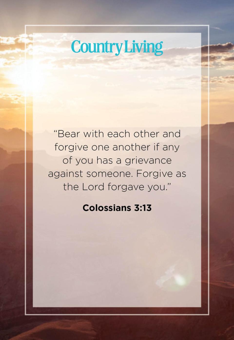 3) Colossians 3:13