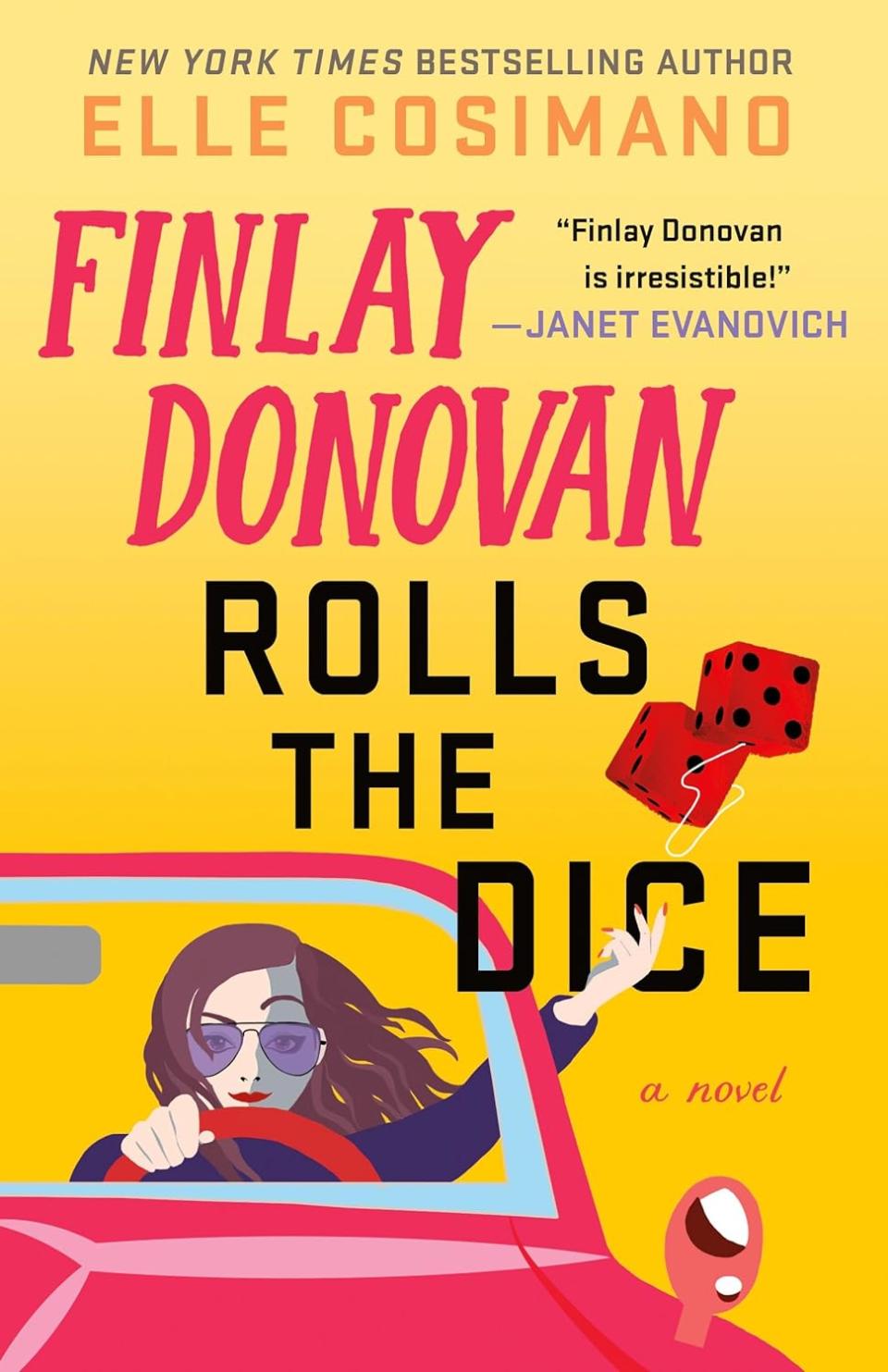 "Finlay Donovan Rolls the Dice" by Elle Cosimano.