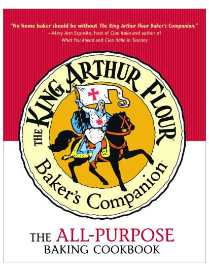 The King Arthur Flour Baker's Companion, by King Arthur Flour