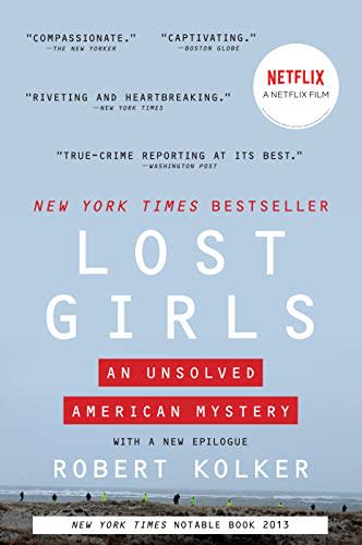 1) 'Lost Girls: An Unsolved American Mystery' by Robert Kolker