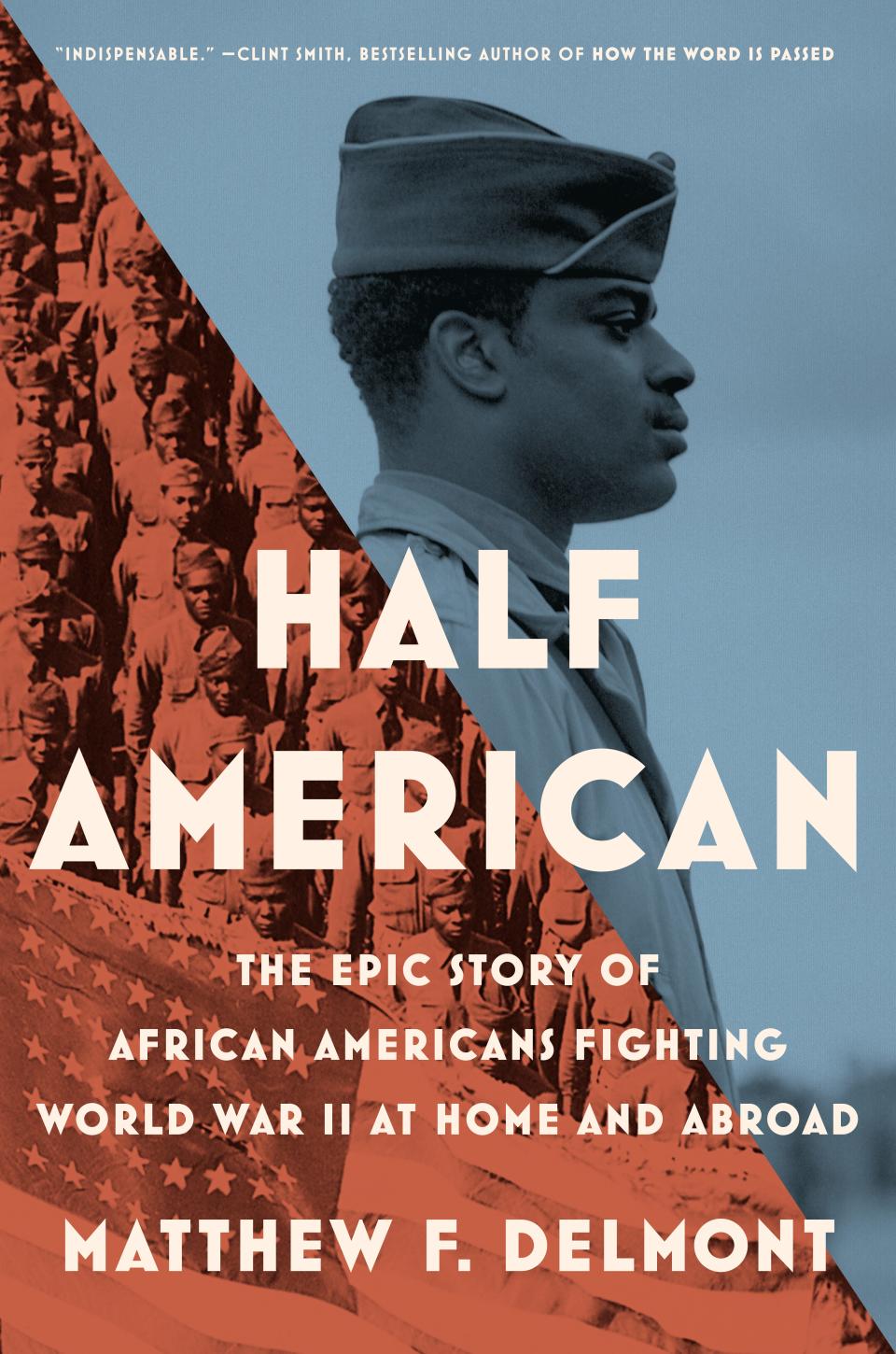 "Half American," by Matthew F. Delmont