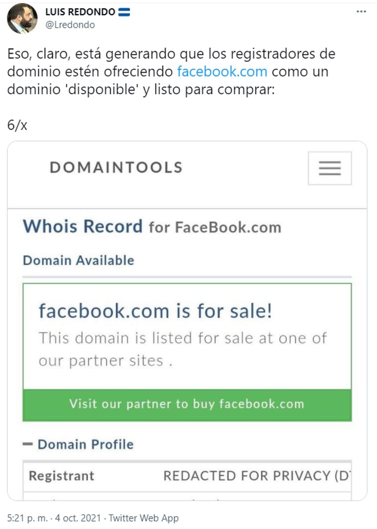 El hecho de que Facebook haya "desparecido de Internet" llevó a que un oportunista registró el nombre del dominio "facebook.com" y lo puso a la venta