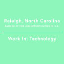 <p>It might surprise you to know that Raleigh is a tech hub, and it boasts some of the lowest housing costs of any comparable information sector-heavy areas.</p> <p>Job Growth, 2010-2015: 17.45%</p>