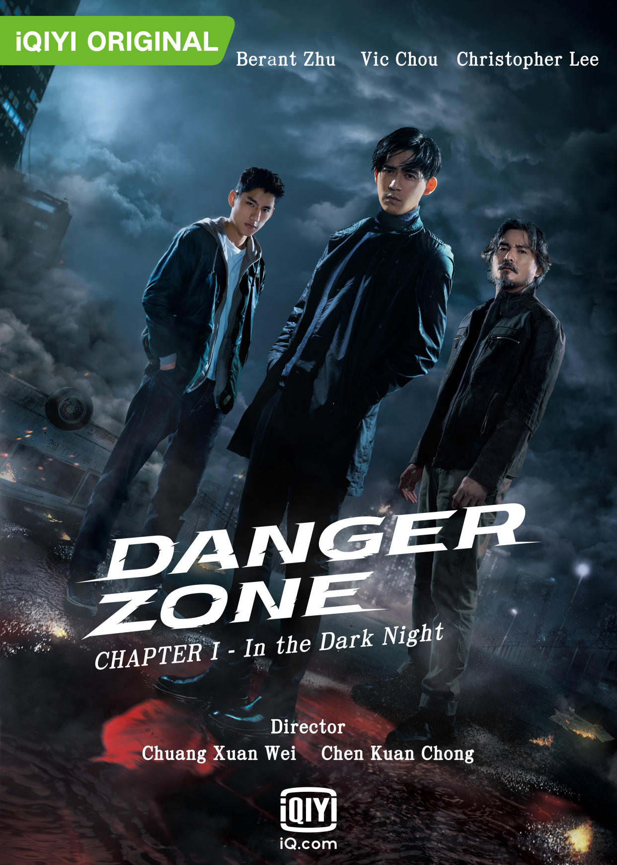 iQiyi drama Danger Zone, starring Vic Chou, Christopher Lee and Berant Zhu.