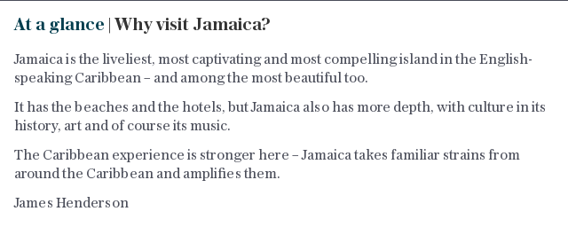 At a glance | Why visit Jamaica?