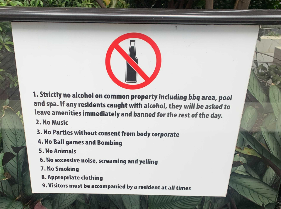 Another sign shows how strict the building management is. Photo: Supplied