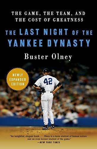 <em>The Last Night of the Yankee Dynasty</em>, by Buster Olney