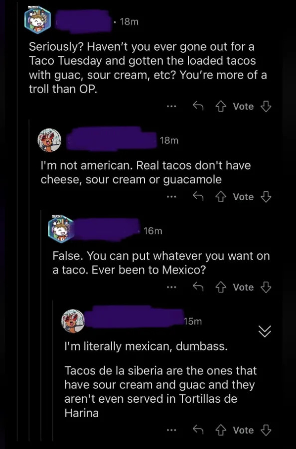 false, you can put whatever you want on a taco, ever been to mexico, and a person replies that they're mexican