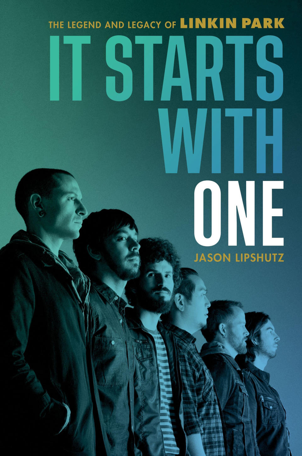 IT STARTS WITH ONE: The Legend and Legacy of Linkin Park book cover