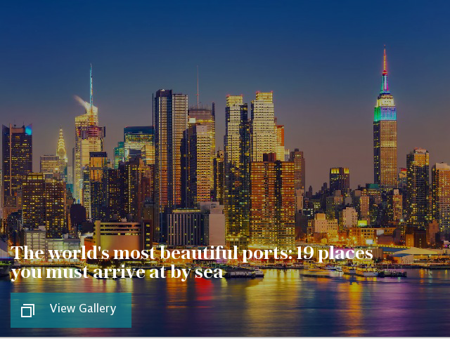The world's most beautiful ports: 19 places you must arrive at by sea