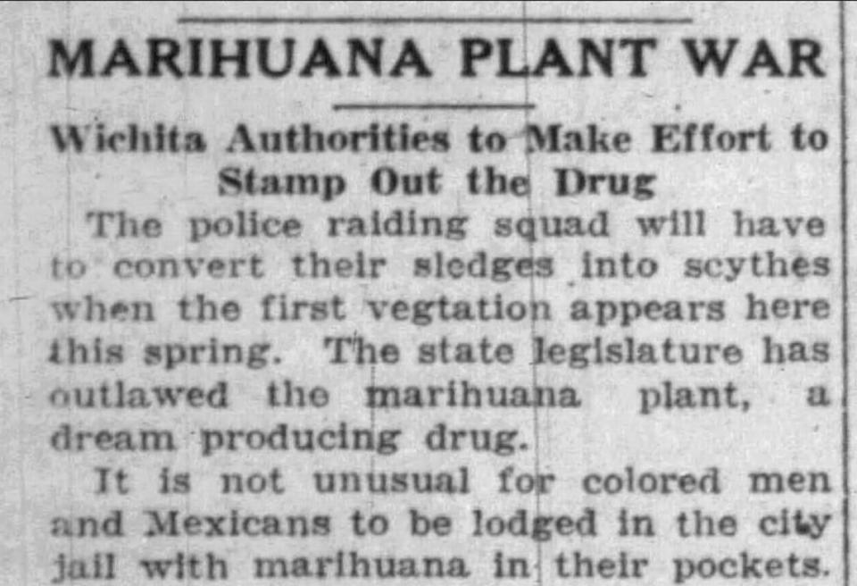 Wichita police declared a war on marijuana in 1927, before the City Commission passed an ordinance banning cannabis. This article appeared in the Wichita Eagle on March 21, 1927.