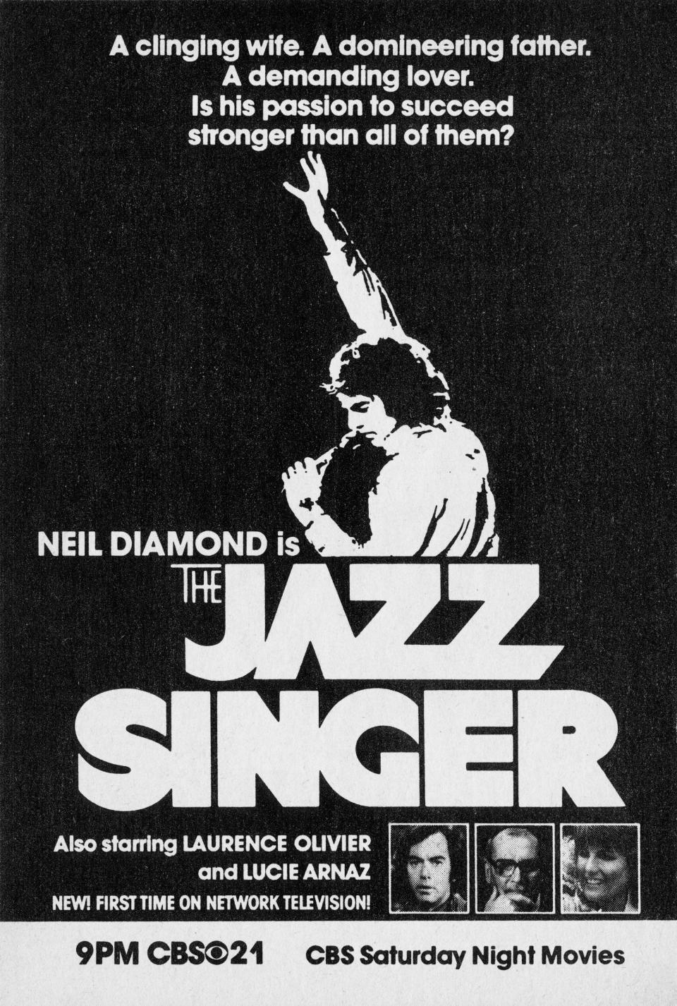 NEW YORK - MARCH 5: CBS Television advertisement as appeared in the March 5, 1983 issue of TV Guide magazine. An ad for a Saturday night presentation of the theatrical movie "The Jazz Singer" starring Neil Diamond. (Photo by CBS via Getty Images) 