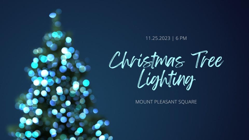 Mt. Pleasant will host its first ever Christmas Tree lighting at 6 p.m. Saturday, with Santa on the Square starting at 5 p.m.