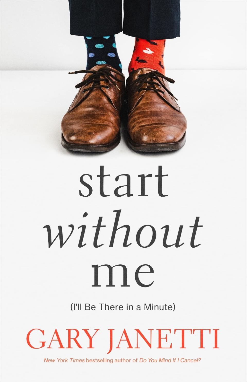 The cover of "Start Without Me" by Gary Janetti
