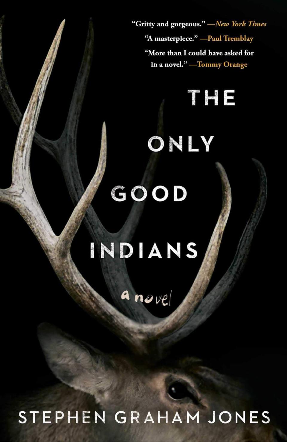 19) ‘The Only Good Indians’ by Stephen Graham Jones