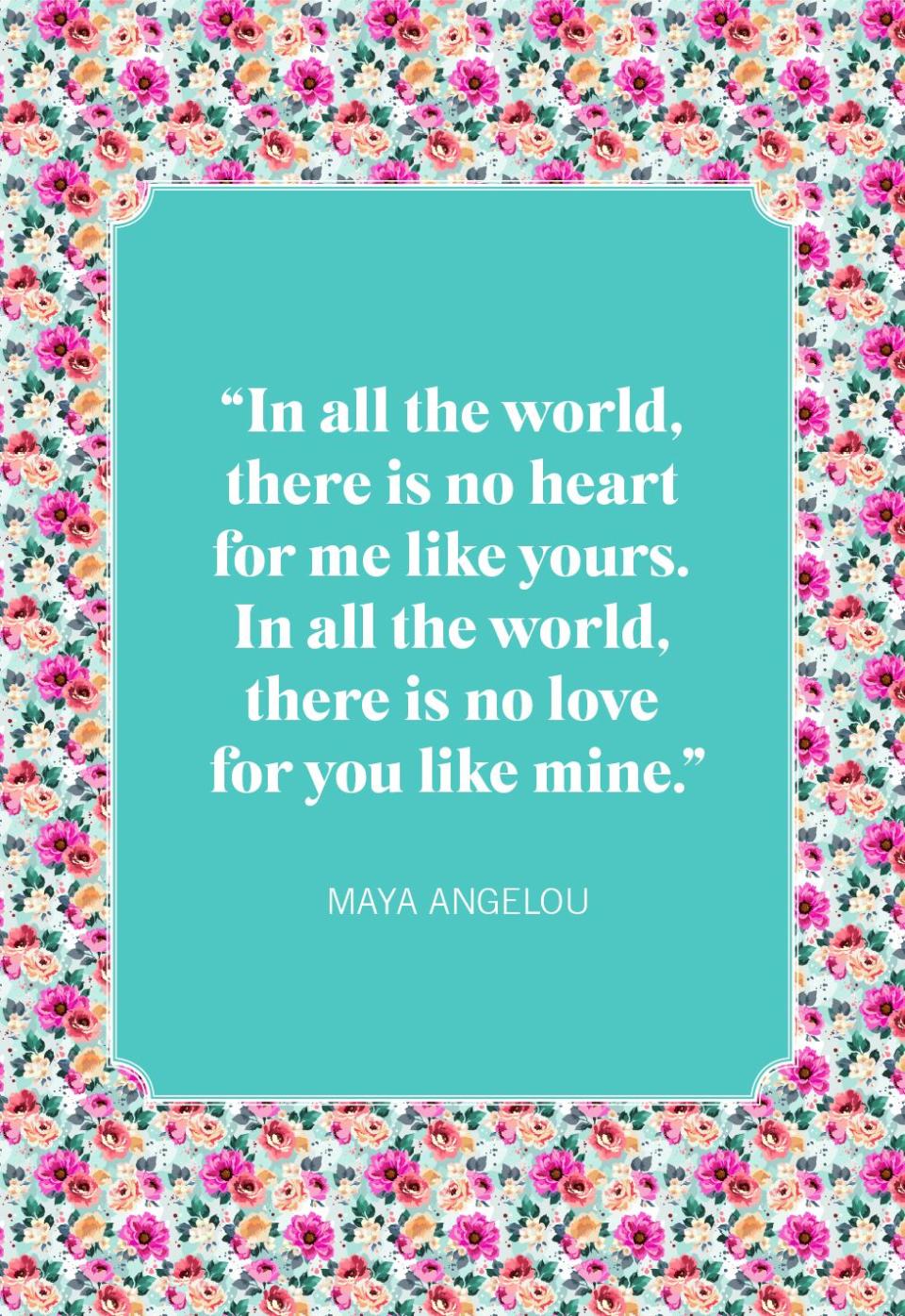 Maya Angelou