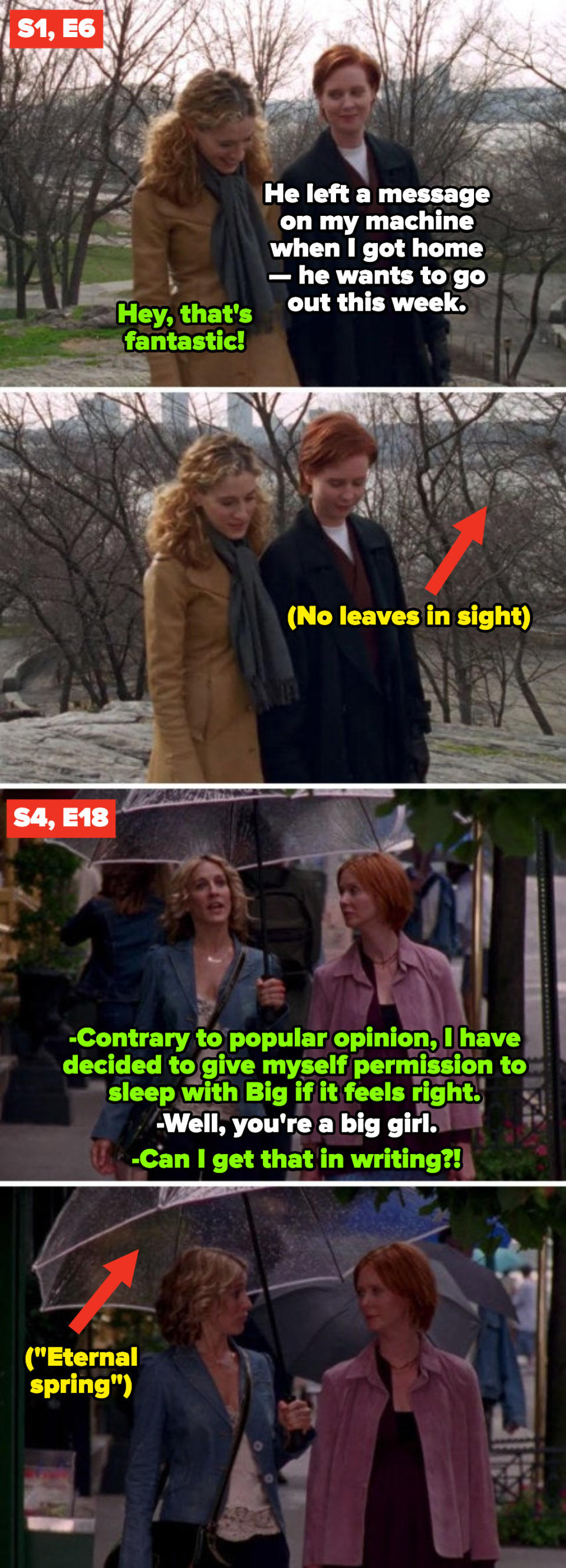 Carrie and Miranda walking in Riverside Park in S1, E6, aka winter; Carrie and Miranda walking around the city in S4, E18, aka "Eternal spring"