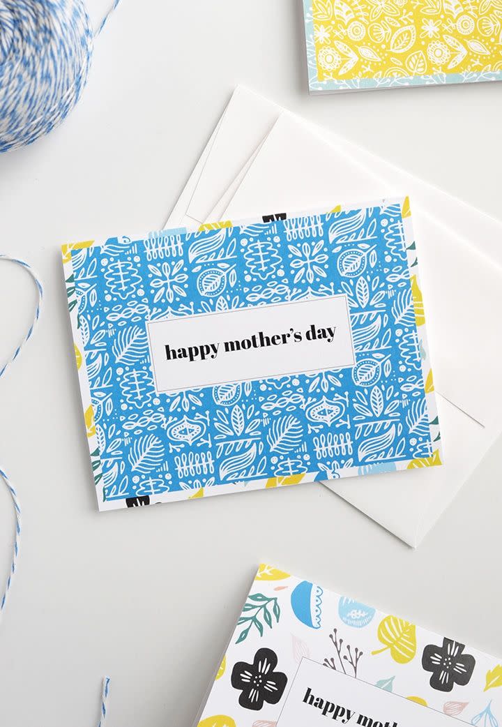 <p>When in doubt, a simple "Happy Mother's Day" message always does the job, especially when printed on colorful patterned paper. </p><p><a href="https://www.aliceandlois.com/printable-mothers-day-cards/" rel="nofollow noopener" target="_blank" data-ylk="slk:Get the tutorial at Alice & Lois »;elm:context_link;itc:0;sec:content-canvas" class="link "><em>Get the tutorial at Alice & Lois »</em></a></p>