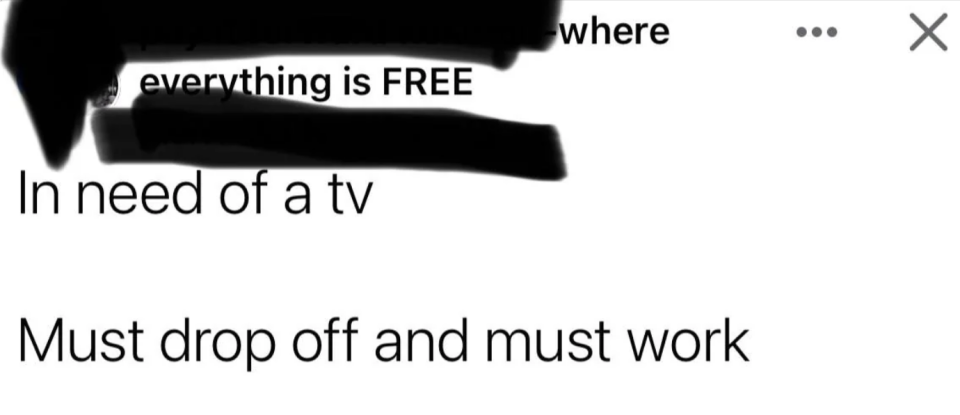 This post simply says "In need of a TV, must drop off and must work"