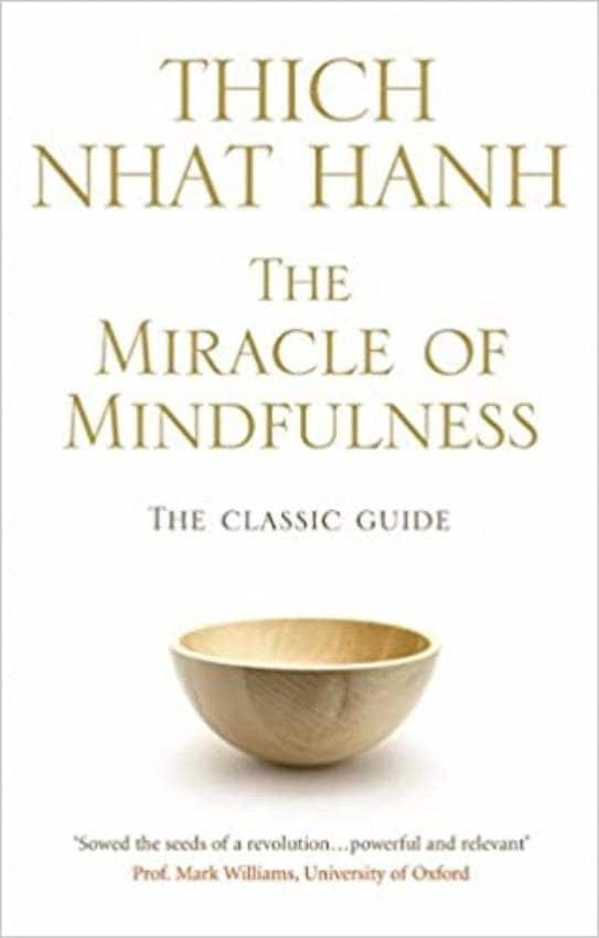 Nhat Hanh’s classic guide to mindfulness was first published in 1975