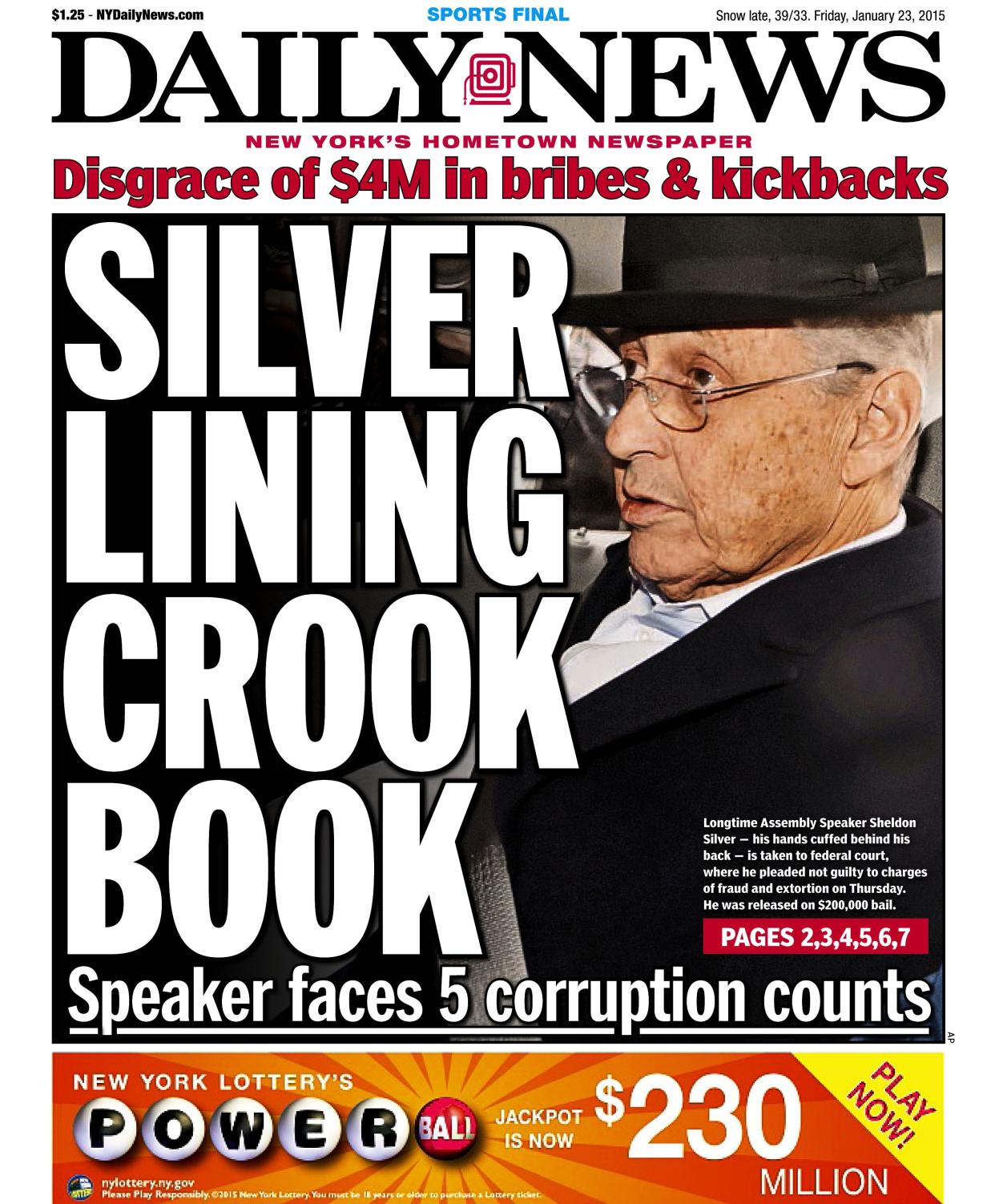 Front page of the New York Daily News for Jan. 23, 2015, about the arrest of Sheldon Silver for corruption and kickbacks: SILVER LINING CROOK BOOK
