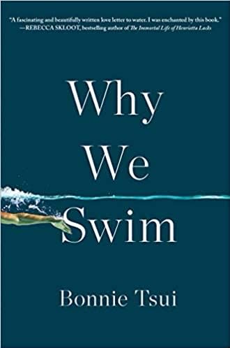 Why We Swim by Bonnie Tsui