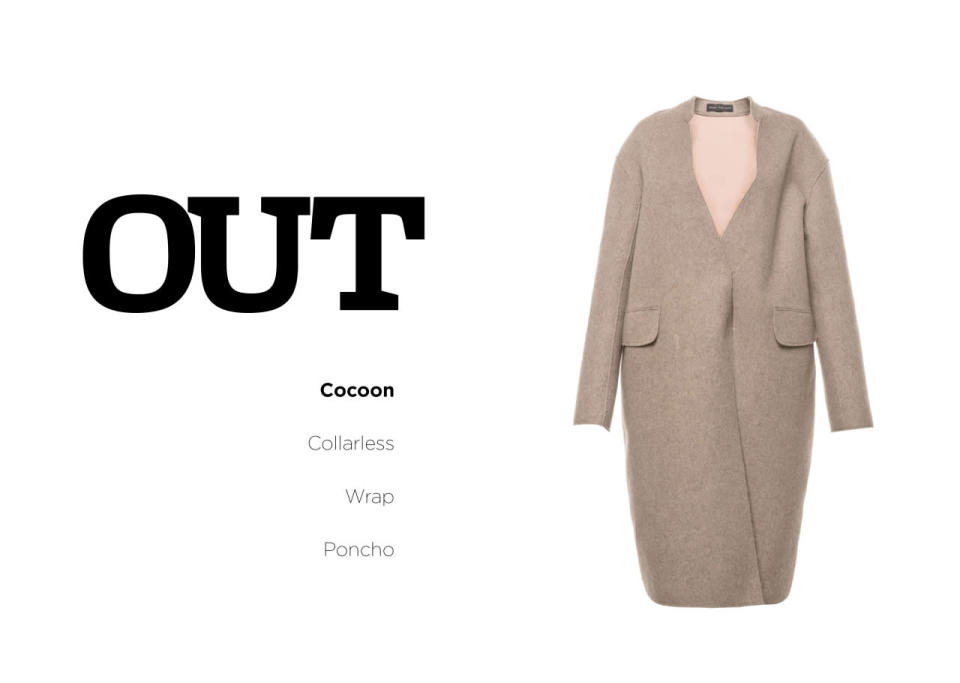 Out: Cocoon Coats