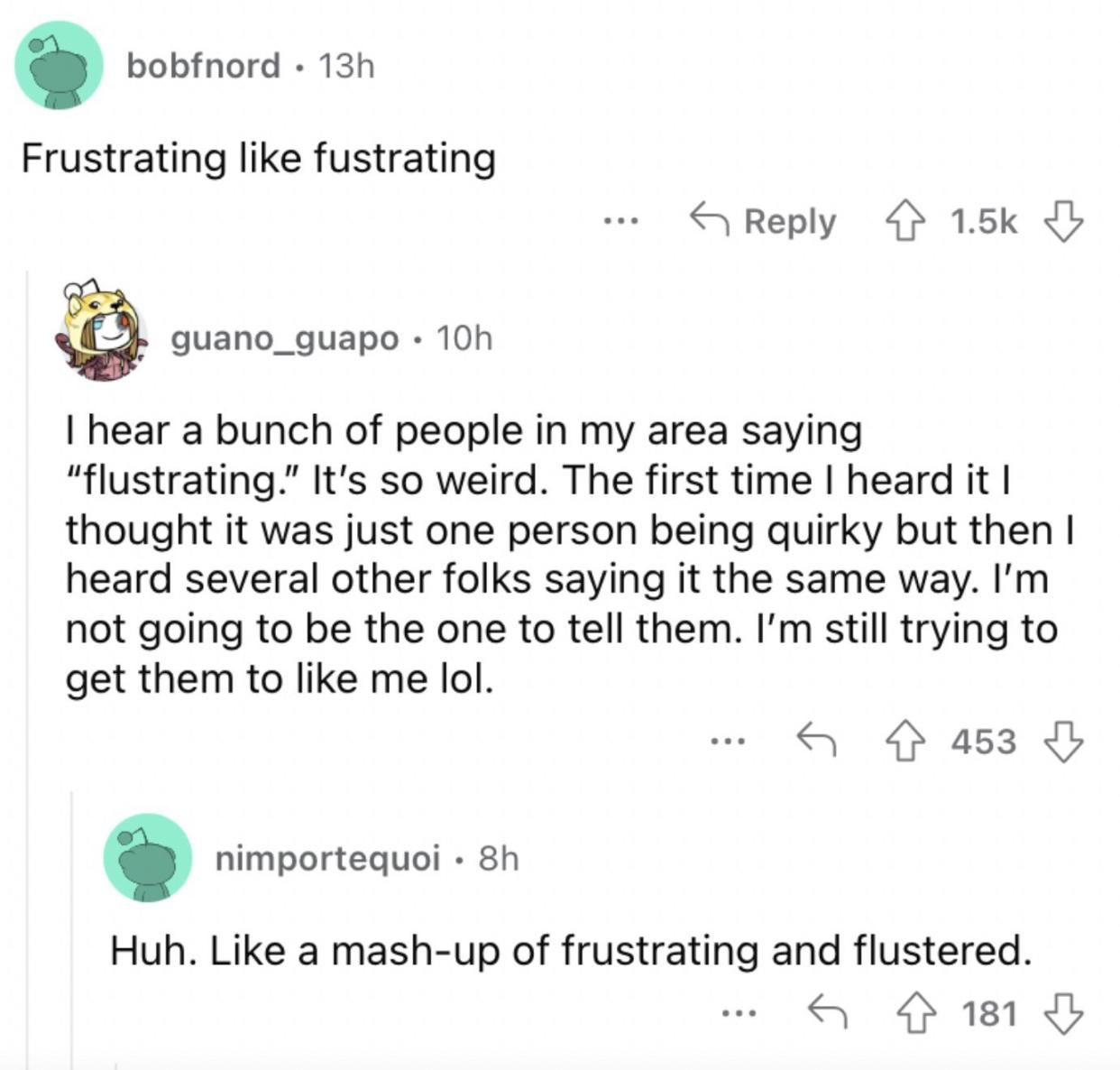 Reddit screenshot of people mispronouncing "frustrating."