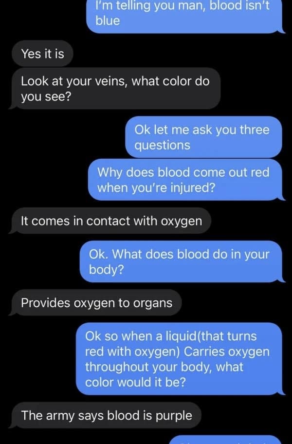 A text conversation where one person is arguing blood is blue or purple
