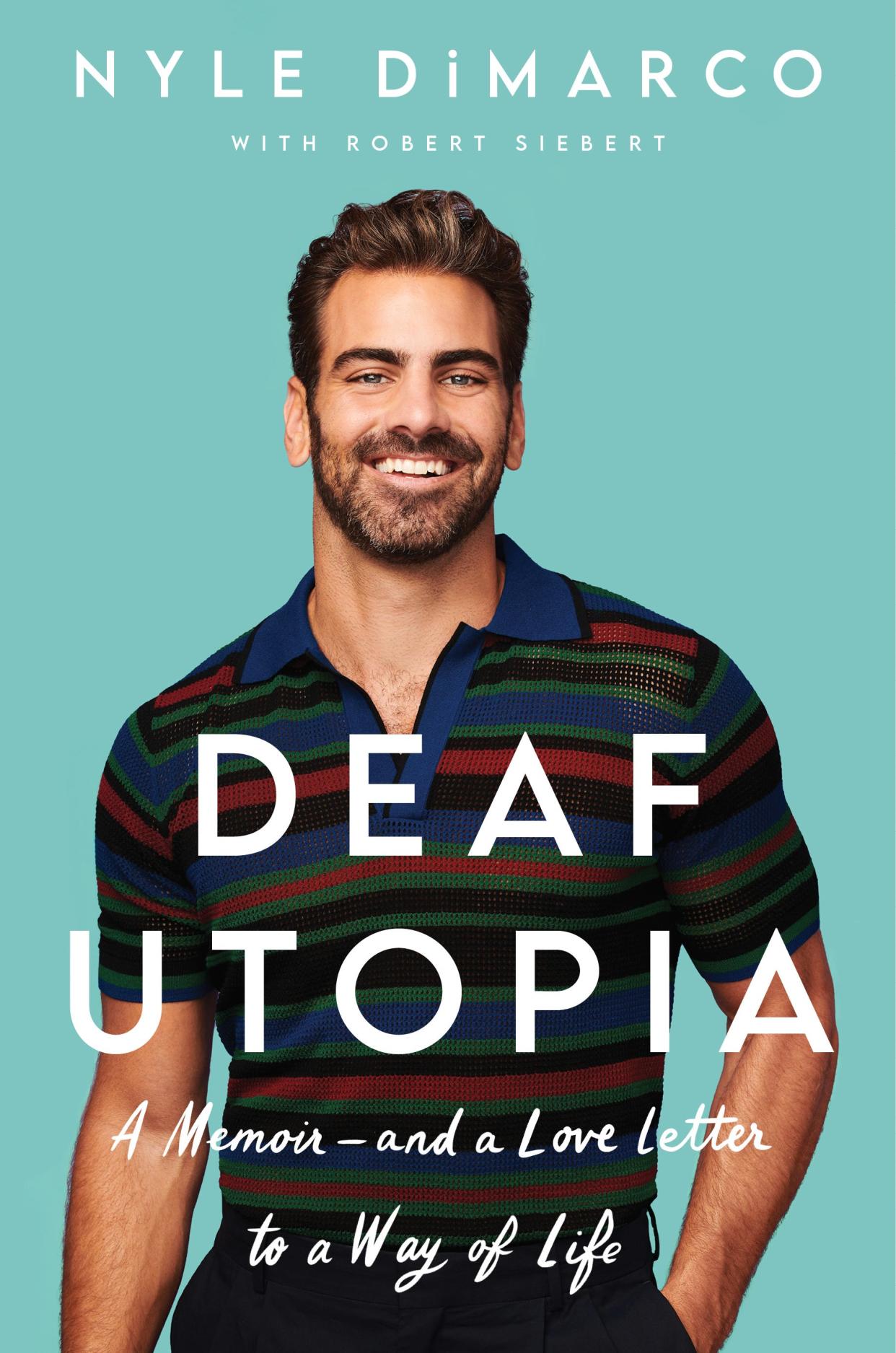 Nyle DiMarco wants to welcome you to his world. His "Deaf Utopia," specifically, out Tuesday.