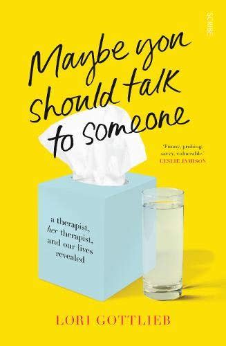 3) <i>Maybe You Should Talk to Someone<i></i></i>